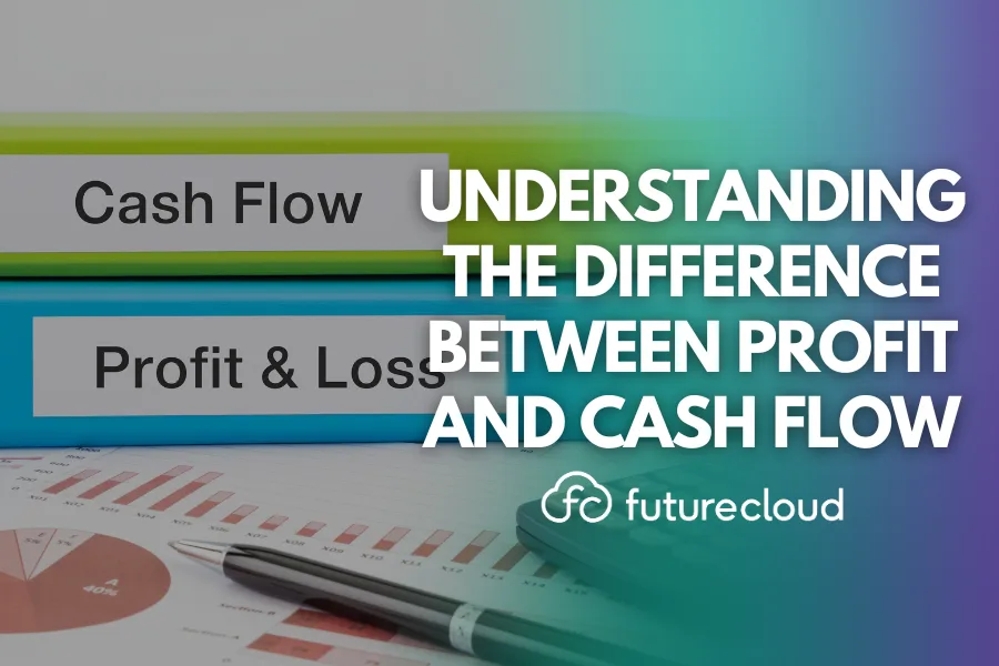 Understanding the difference between profit and cash flow